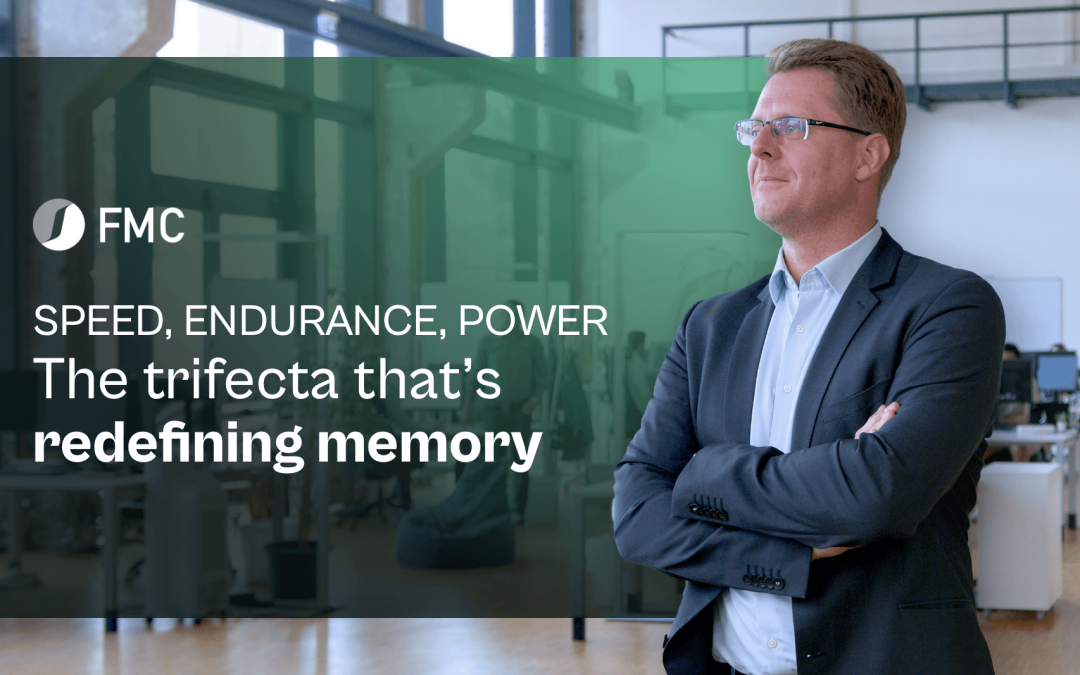 Speed, Endurance, Power | The Trifecta That’s Redefining Memory.